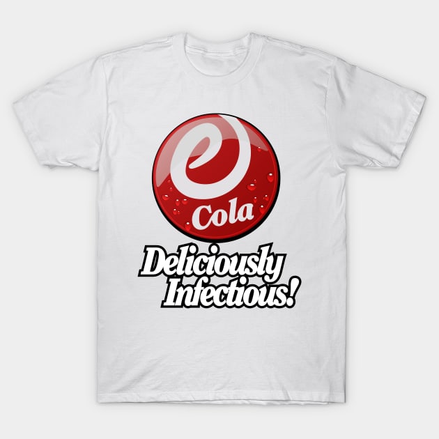 e-Cola Deliciously Infectious! T-Shirt by MBK